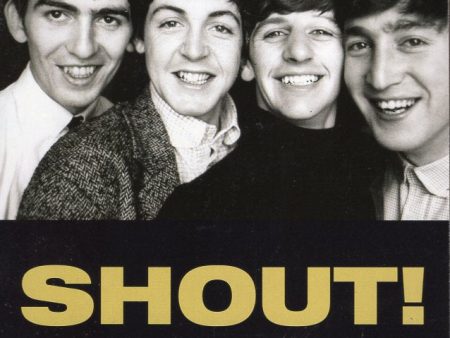 Shout The True Story of the Beatles Hot on Sale